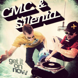 cmc & silenta get it on now cover