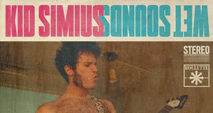 kid simius wet sounds cover