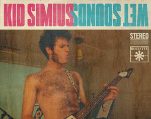 Kid Simius – Wet Sounds kid simius wet sounds cover