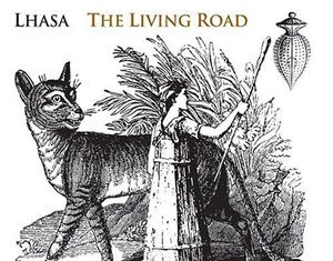 Lhasa de Sela – The Living Road lhasa the living road cover