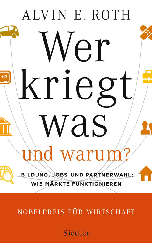 wer-kriegt-was-und-warum-alvin-e-roth-cover wer kriegt was und warum alvin e. roth