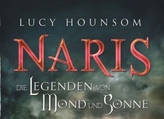 Die Legenden von Mond und Sonne: Naris die legenden von mond und sonne naris lucy hounsom