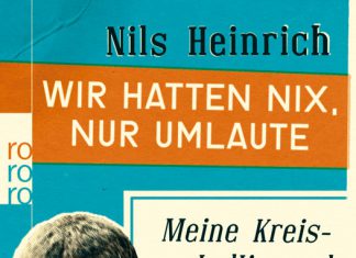 wir hatten nix nur umlaute nils heinrich